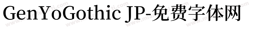 GenYoGothic JP字体转换